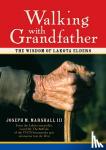 III, Joseph M. Marshall - Walking with Grandfather