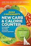 Carpender, Dana - Dana Carpender's New Carb and Calorie Counter - Your Complete Guide to Total Carbs, Net Carbs, Calories, and More