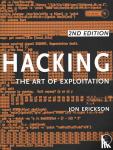 Erickson, Jon - Hacking: The Art Of Exploitation, 2nd Edition - The Art of Exploitation