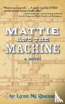 Quezon, Lynn Ng - Mattie and the Machine
