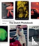 Gierstberg, Frits, Suermondt, Rik, Grootens, Joost - The Dutch Photobook