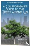 Ritter, Matt - A Californian's Guide to the Trees among Us