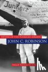 Tucker, Phillip Thomas - Father of the Tuskegee Airmen, John C. Robinson
