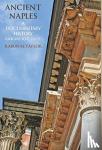 Taylor, Rabun M - Ancient Naples A Documentary History Origins to c. 350 CE