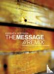 Peterson, Eugene H. - Message Remix