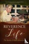 Schweitzer, Albert - Reverence for Life