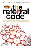 Pinci, Larry, Glosserman, Phil - The Referral Code