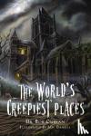 Curran, Bob - The World's Creepiest Places
