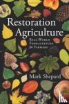 Mark Shepard - Restoration Agriculture