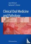 Jean M. Bruch, Nathaniel S. Treister - Clinical Oral Medicine and Pathology