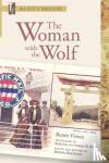 Vivien, Renee, Jay, Karla, Klein, Yvonne M. - The Woman with the Wolf