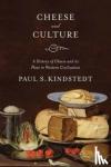 Kindstedt, Paul - Cheese and Culture