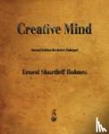 Holmes, Ernest - Creative Mind