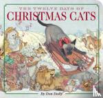 Daily, Don - The Twelve Days of Christmas Cats - Celebrate the Holiday Season with 12 Playful Felines