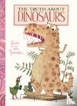 Genechten, Guido - The Truth about Dinosaurs
