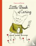 Pirrone, Francesca - Little Book of Caring