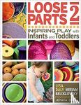 Beloglovsky, Miriam, Daly, Lisa - Loose Parts 2
