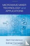 Henderson, Bert - Microwave Mixer Technology and Applications