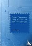 Inder Bahl - Control Components Using Si, GaAs, and GaN Technologies