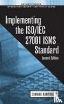 Humphreys, Edward - Implementing the ISO/IEC 27001 ISMS Standard, Second Edition