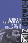 Zinn, Howard - Justice In Everyday Life