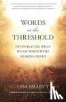 Lisa Smartt - Words at the Threshold
