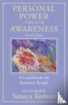 Roman, Sanaya - Personal Power through Awareness - A Guidebook for Sensitive People
