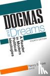  - Dogmas and Dreams - A Reader in Modern Political Ideologies