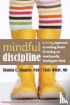 Shapiro, Shauna L., White, Chris - Mindful Discipline