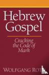Roth, Dr Wolfgang - Hebrew Gospel