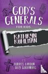 Roberts Liardon - God's Generals For Kids, Volume One