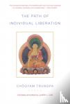 Trungpa, Chogyam - The Path of Individual Liberation - The Profound Treasury of the Ocean of Dharma, Volume One