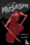 Wilson, Sean Michael - Musashi (A Graphic Novel)