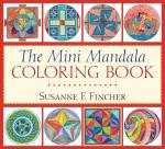 Fincher, Susanne F. - The Mini Mandala Coloring Book