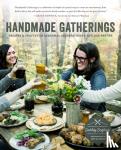 English, Ashley - Handmade Gatherings - Recipes and Crafts for Seasonal Celebrations and Potluck Parties