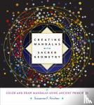 Fincher, Susanne F. - Creating Mandalas with Sacred Geometry