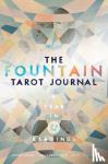 Gruhl, Jason, Saiz, Jonathan - The Fountain Tarot Journal - A Year in 52 Readings