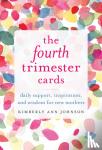 Johnson, Kimberly Ann - The Fourth Trimester Cards