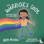 Hobbs, Kate - The Warrior's Code