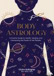 Gallagher, Claire, Keegan, Caitlin - Body Astrology