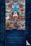 Taye, Jamgon Kongtrul Lodro, Callahan, Elizabeth M. - Marpa Kagyu, Part One - Methods of Liberation: Essential Teachings of the Eight Practice Lineages of Tib et, Volume 7 (The Treasury of Precious Instructions)