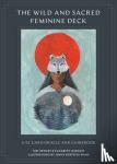 Dewart, Niki - The Wild and Sacred Feminine Deck - A 52-Card Oracle and Guidebook