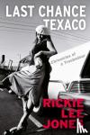 Jones, Rickie Lee - Last Chance Texaco