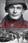 Bilder, Michael, Bilder, James G. - A Footsoldier for Patton