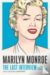 Melville House - Marilyn Monroe: The Last Interview: And Other Conversations