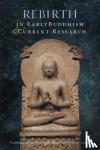 Analayo, Bhikkhu - Rebirth in Early Buddhism and Current Research