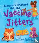 Zauzmer, Jan - Maxine s Critters Get the Vaccine Jitters