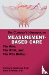Giedzinska, Antoinette, PhD, Wilson, Aaron R., MD - The Clinician's Handbook on Measurement-Based Care