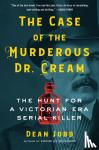 Jobb, Dean - The Case of the Murderous Dr. Cream