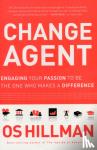 Hillman, Os - Change Agent